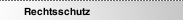 Rechtsschutz